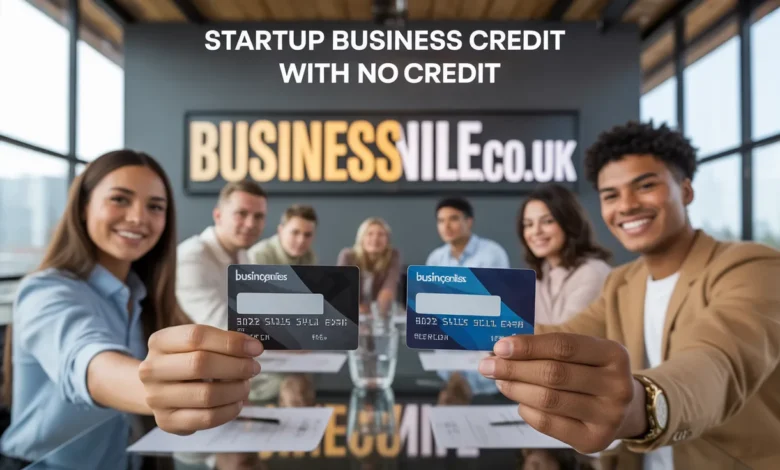 Startup Business Credit Cards With No Credit