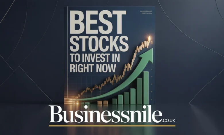 Best Stocks to Invest in Right Now