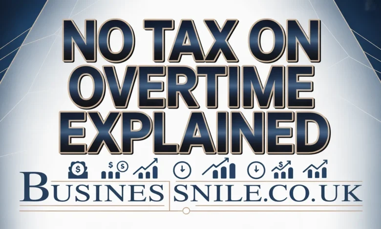 No Tax on Overtime Explained
