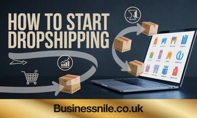 How to Start Dropshipping
