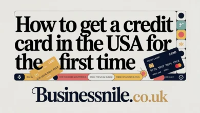 How to Get a Credit Card in the USA for the First Time