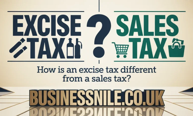How Is an Excise Tax Different from a Sales Tax?