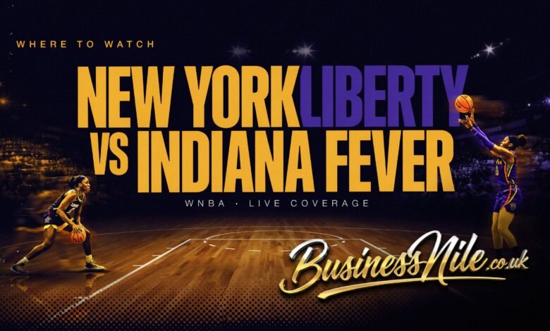 Where to Watch New York Liberty vs Indiana Fever