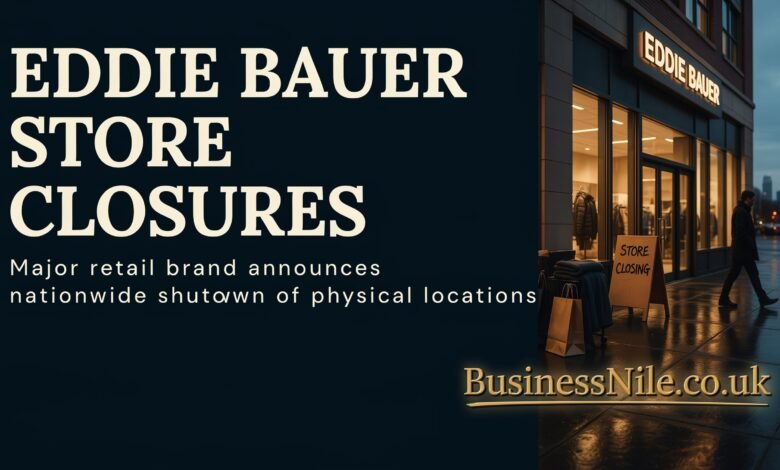 Eddie Bauer Store Closures