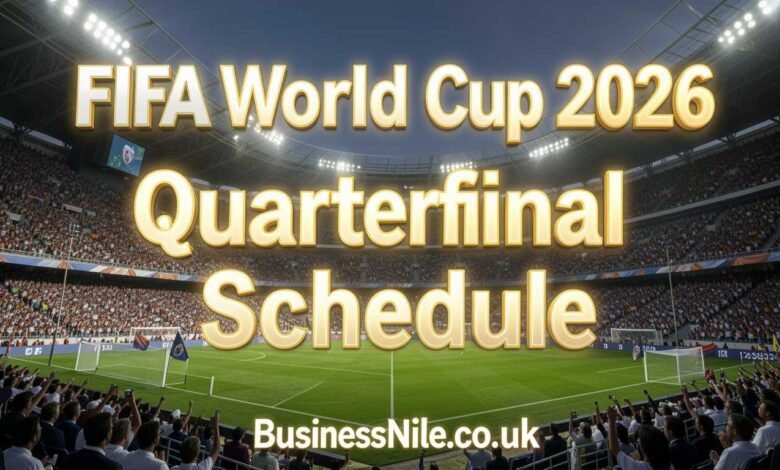 FIFA World Cup 2026 Quarterfinal Schedule