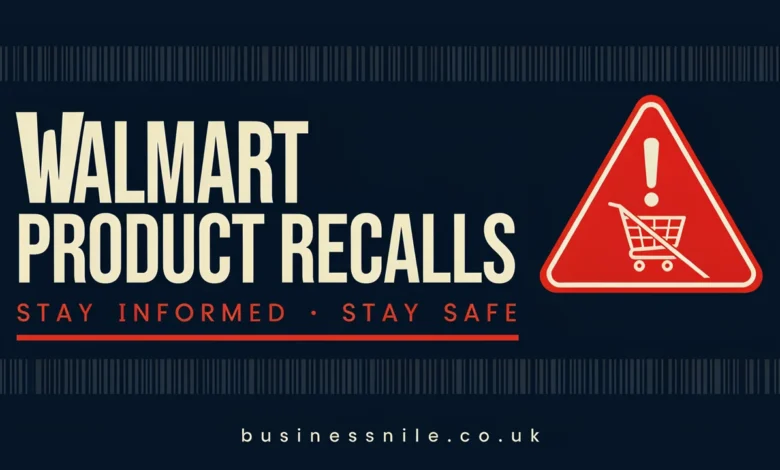 Walmart Product Recalls